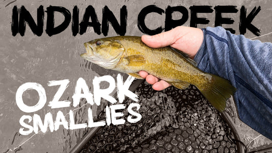 Two Days Chasing Ozark Smallmouth on Indian Creek
