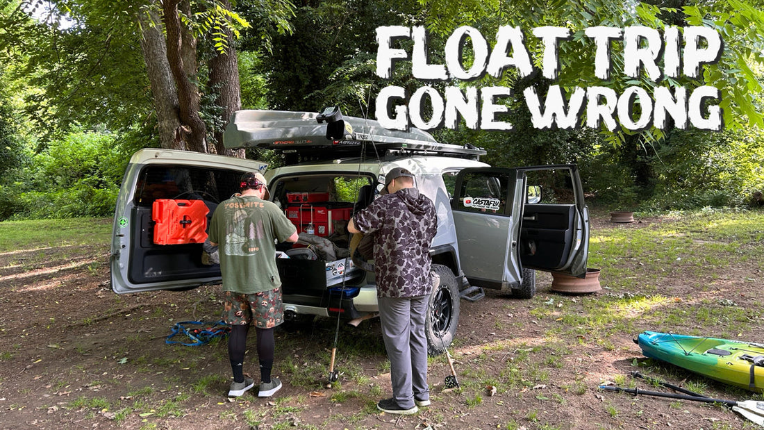 Float and No Fish - Float Trip Gone Wrong