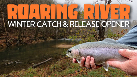 Roaring River Winter Catch and Release Opener