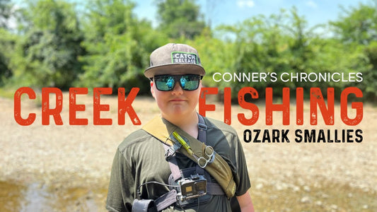 Conner’s Chronicles Creek Fishing for Ozark Smallies