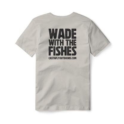 Wade with the Fishes T-Shirt